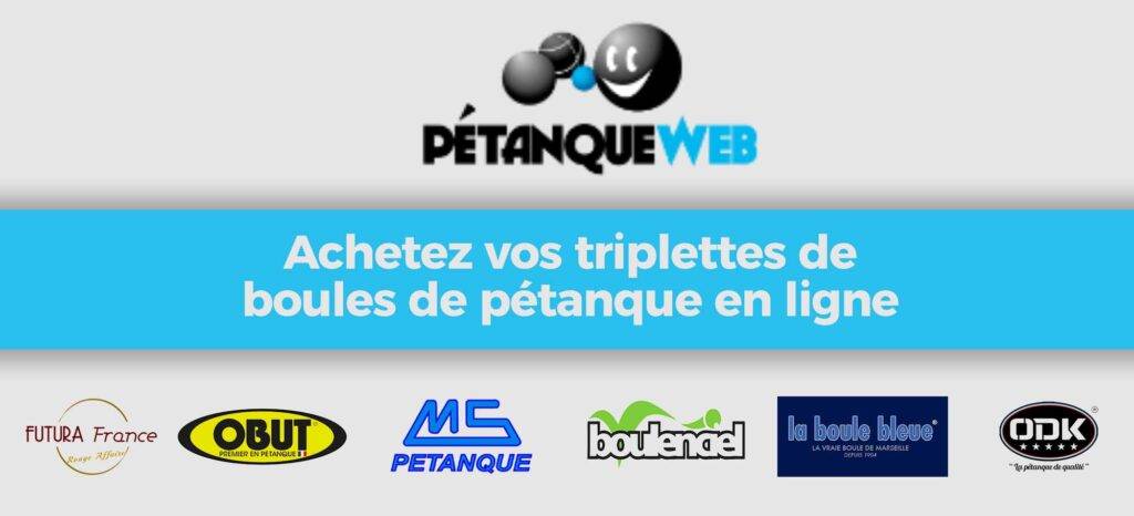 Achetez vos triplettes de boules de pétanque en ligne sur Pétanque web !