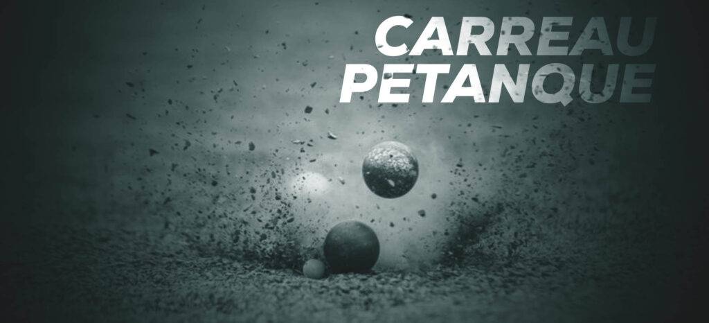 Le carreau à la pétanque