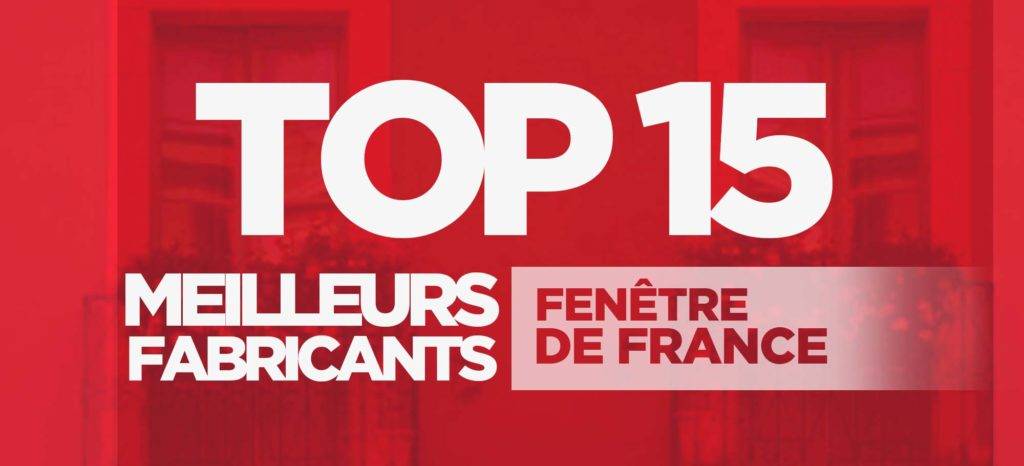 Top 15 des meilleurs fabricants de fenêtres de France