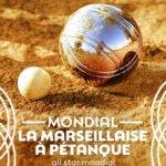 Marseille se prépare pour accueillir les 60 ans du Mondial la Marseillaise