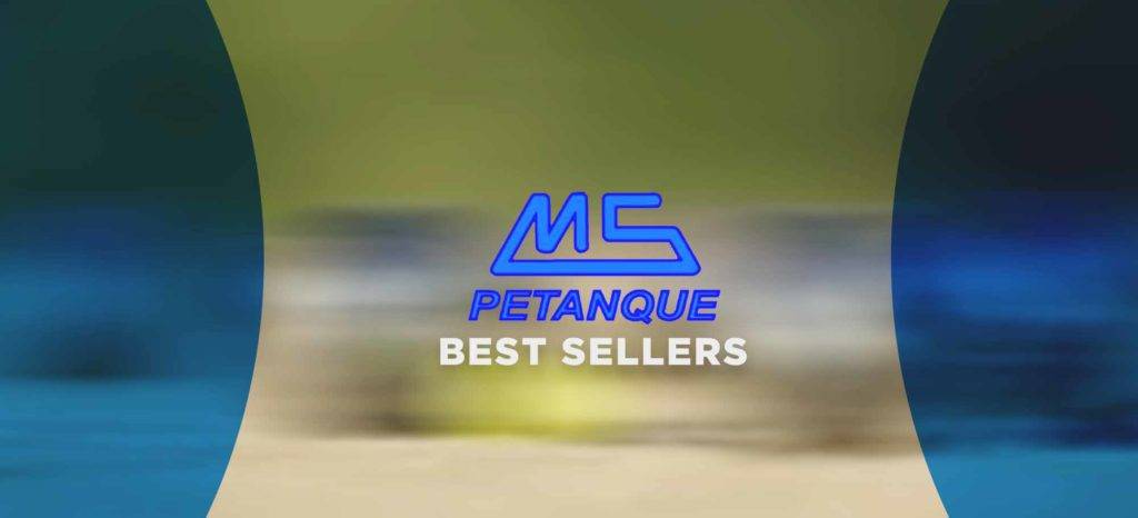 MS PETANQUE BEST SELLERS
