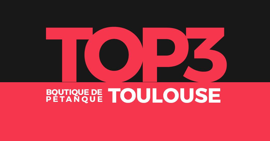Lire la suite à propos de l’article Top 3 des magasins de pétanque sur Toulouse