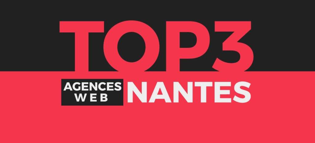 Top 3 agences web Nantes
