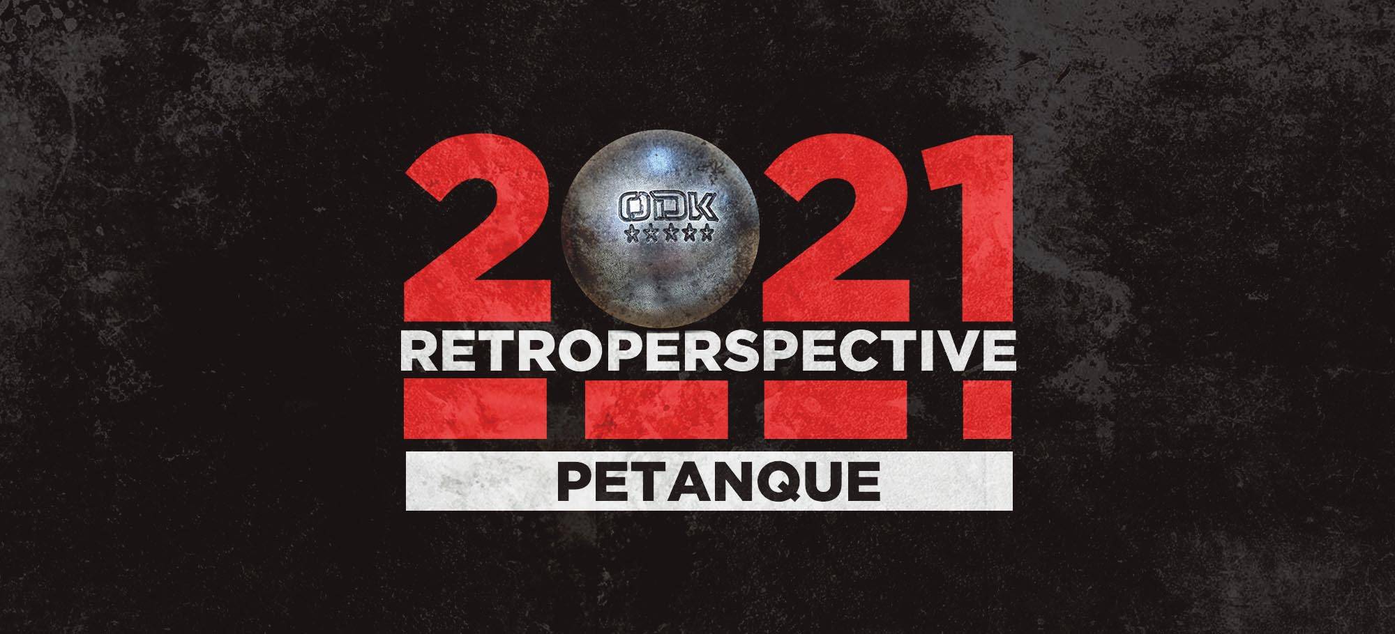 You are currently viewing Rétrospective sur l’année 2021 pour la pétanque