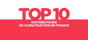 Lire la suite à propos de l’article Top 10 des distributeurs de climatisation en France