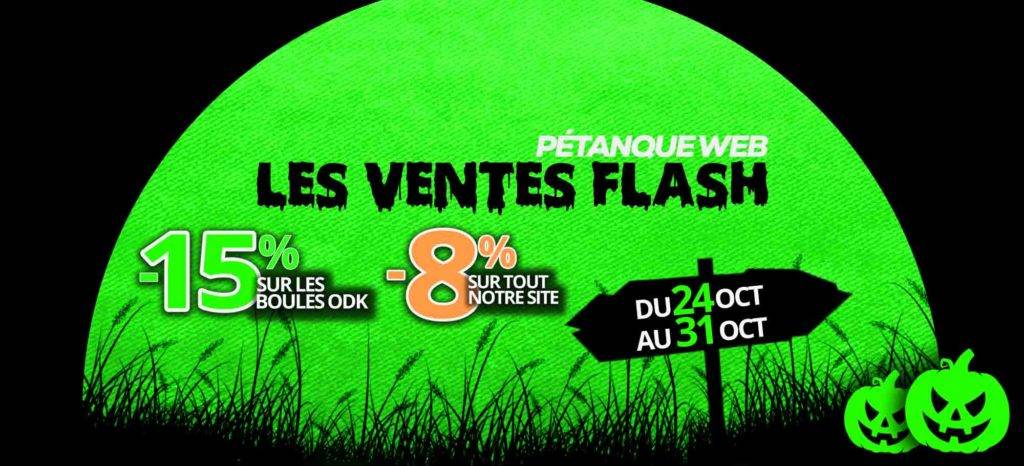 Pétanque web : les ventes flash reprennent à l’occasion des fêtes d’Halloween !
