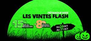 Lire la suite à propos de l’article Pétanque web : les ventes flash reprennent à l’occasion des fêtes d’Halloween !