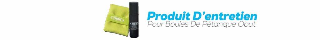 produits d'entretien _ Pétanque web ventes flash