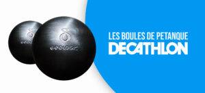 Lire la suite à propos de l’article Les boules de pétanque Décathlon, un excellent rapport qualité-prix