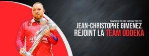 Lire la suite à propos de l’article Jean-Christophe Gimenez rejoint la Team ODDEKA