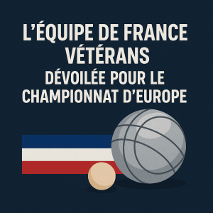 Lire la suite à propos de l’article L’équipe de France pour les championnats d’Europe vétérans 2025