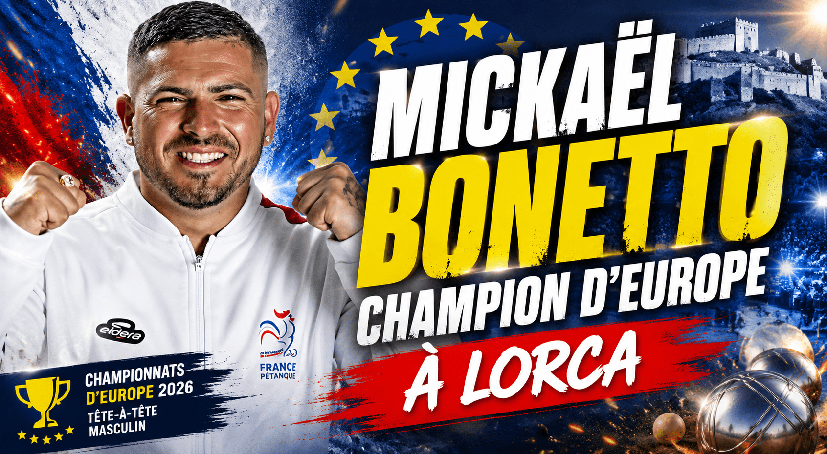 Mickaël Bonetto champion d’Europe de pétanque 2026 pour un sacre historique à Lorca