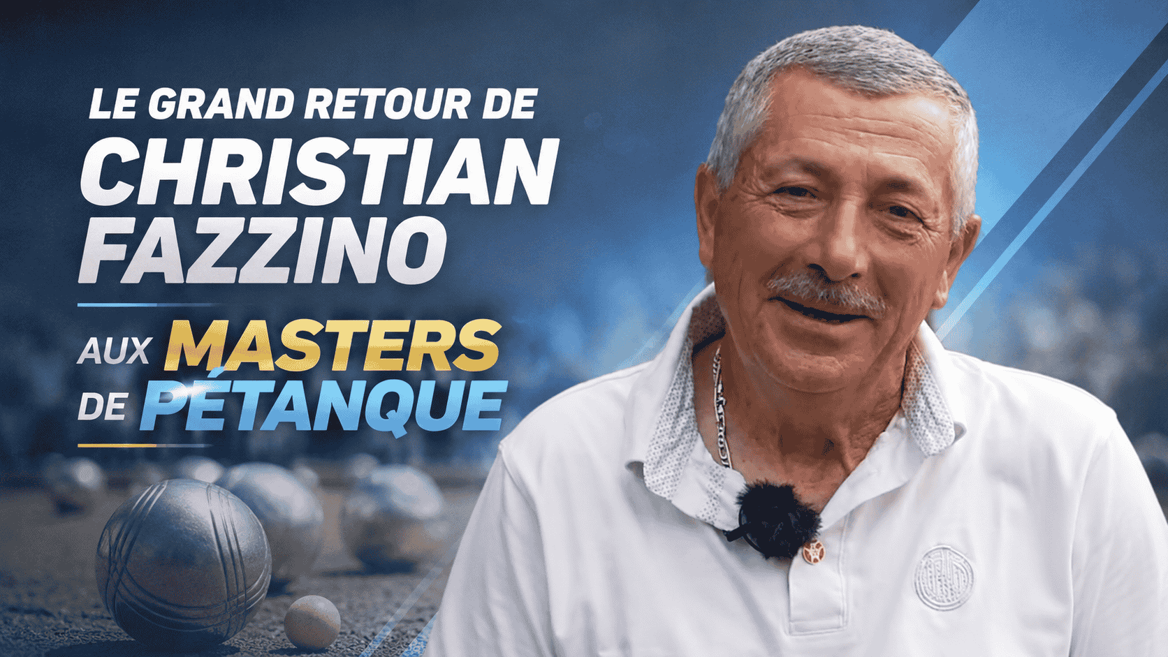 Christian Fazzino fait son grand retour aux Masters de Pétanque
